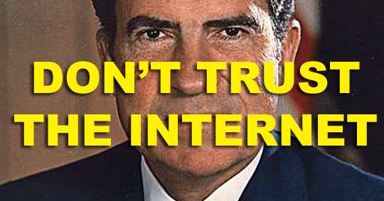 Donâ€™t Trust The Internet